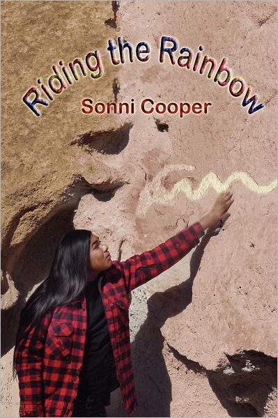 Cover for Sonni Cooper · Riding the Rainbow (Paperback Book) (2011)