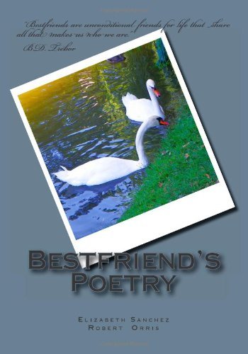 Elizabeth Sanchez · Bestfriend's Poetry (Paperback Book) (2011)