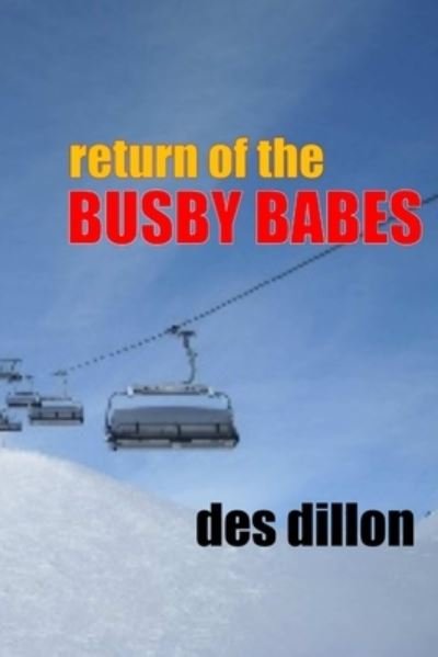 Cover for Des Dillon · Return of the Busby Babes (Book) (2011)