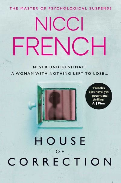 Cover for Nicci French · House of Correction: A twisty and shocking thriller from the master of psychological suspense (Paperback Bog) [Export / Airside edition] (2020)