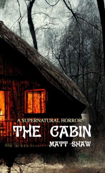 Cover for Matt Shaw · Cabin (Book) (2022)