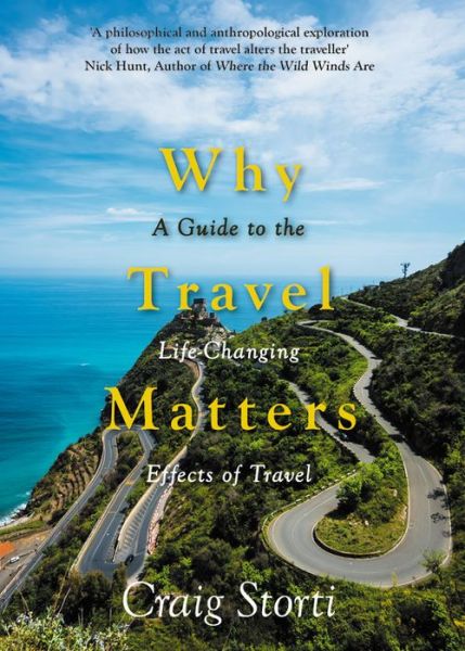 Cover for Why Travel Matters (Book) (2018)
