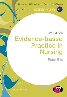 Cover for Peter Ellis · Evidence-based Practice in Nursing (Paperback Book) [3 Revised edition] (2016)