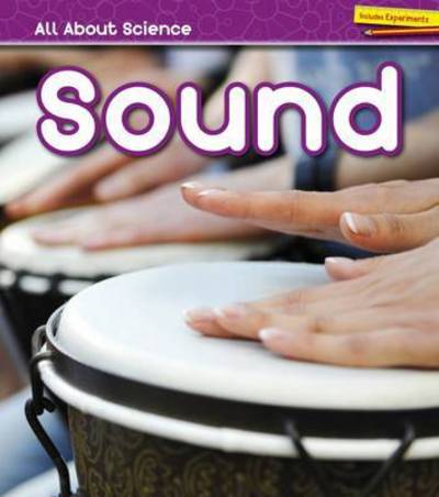 Cover for Angela Royston · Sound - All About Science (Pocketbok) (2017)