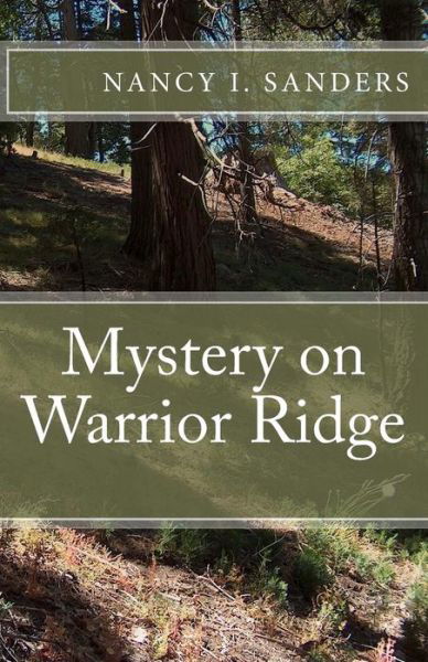 Mystery on Warrior Ridge - Nancy I Sanders - Bücher - Createspace - 9781477515280 - 8. Oktober 2012