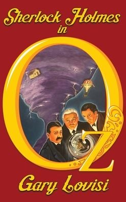 Cover for Gary Lovisi · Sherlock Holmes in Oz (Gebundenes Buch) (2022)