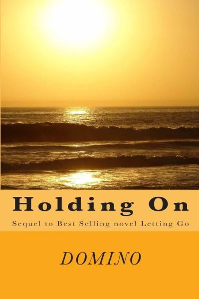 Cover for Domino · Holding on (Paperback Book) (2013)