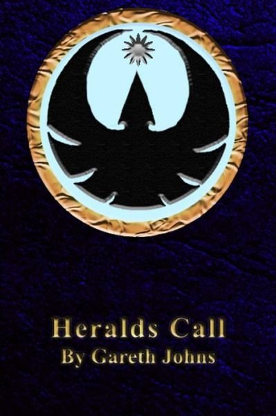 Cover for Mr Gareth M Johns · Heralds Call (Paperback Bog) (2013)