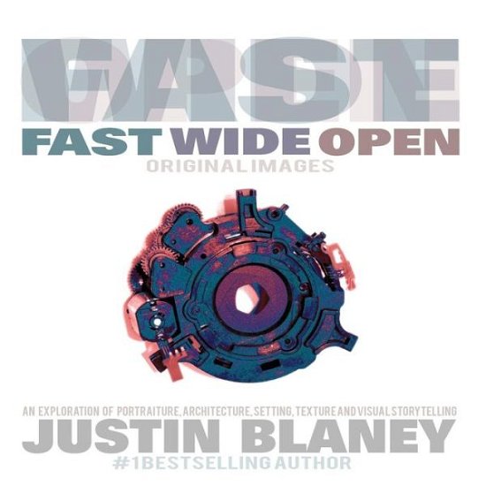 Cover for Justin Blaney · Fast Wide Open (Pocketbok) (2014)