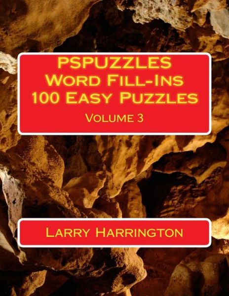 Cover for Larry Harrington · Pspuzzles Word Fill-ins 100 Easy Puzzles Volume 3 (Paperback Book) (2014)