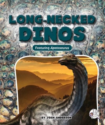 Cover for Josh Anderson · Long-Necked Dinos (Book) (2023)