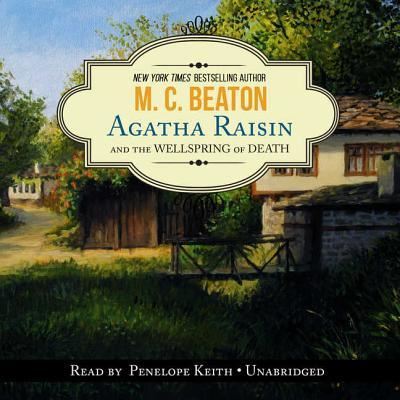 Cover for M C Beaton · Agatha Raisin and the Wellspring of Death (CD) (2016)