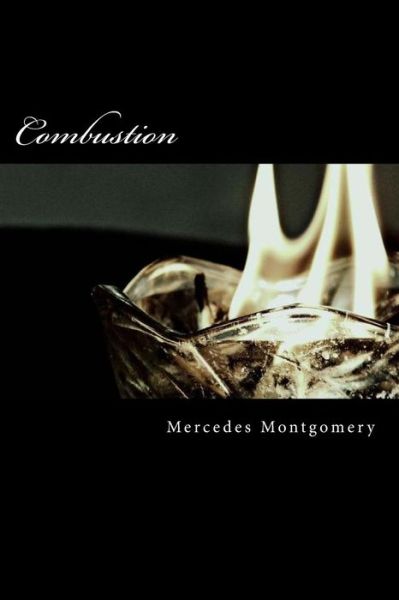 Cover for Mercedes Montgomery · Combustion (Paperback Book) (2015)