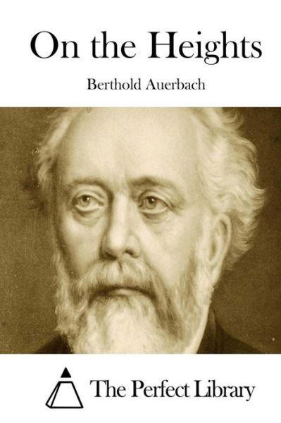 Cover for Berthold Auerbach · On the Heights (Paperback Bog) (2015)