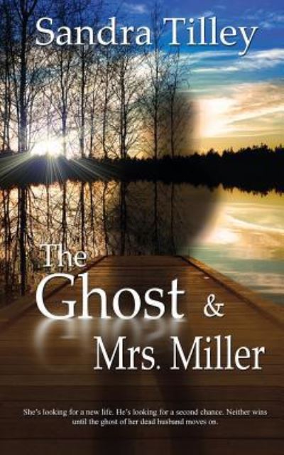 Cover for Sandra Tilley · The Ghost and Mrs. Miller (Paperback Book) (2018)