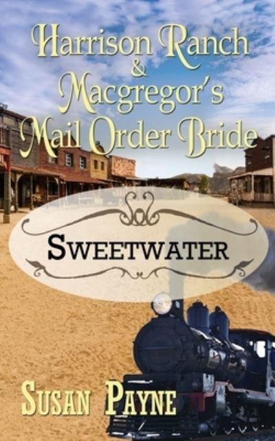 Cover for Susan Kay Payne · Harrison Ranch and Macgregor's Mail Order Bride (Paperback Book) (2019)