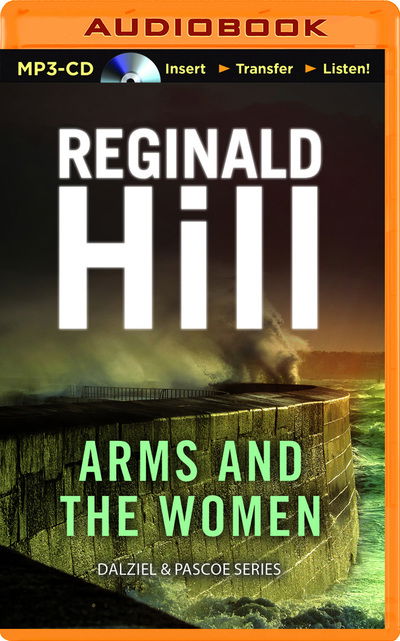 Cover for Reginald Hill · Arms and the Women (MP3-CD) (2015)