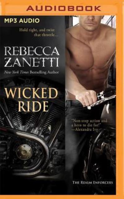 Wicked Ride - Rebecca Zanetti - Audio Book - Audible Studios on Brilliance Audio - 9781511392280 - April 12, 2016