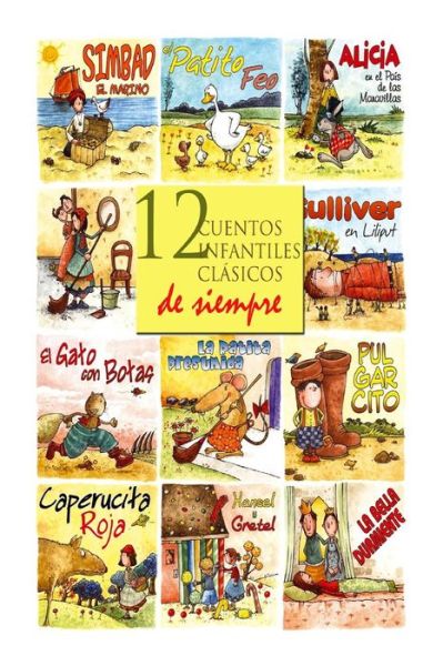 Cover for Hermanos Grimm · 12 Cuentos Infantiles Clasicos De Siempre (Paperback Book) (2015)