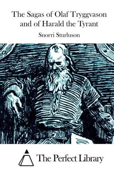 Cover for Snorri Sturluson · The Sagas of Olaf Tryggvason and of Harald the Tyrant (Paperback Bog) (2015)