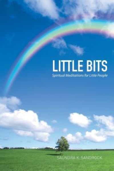 Cover for Saundra K Sandrock · Little Bits (Paperback Book) (2015)