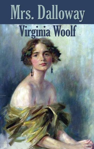 Cover for Virginia Woolf · Mrs. Dalloway (Inbunden Bok) (2021)