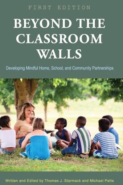 Beyond the Classroom Walls - Thomas J Starmack - Books - Cognella Academic Publishing - 9781516553280 - August 12, 2015