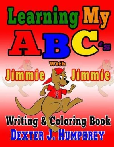 Cover for Dexter Humphrey · Learning My ABC's Coloring &amp; Writing Book (Paperback Bog) (2015)