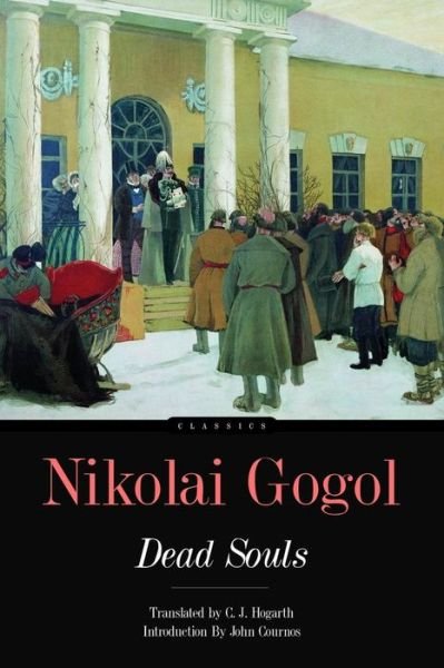 Dead Souls - Nikolai Gogol - Bøker - Createspace - 9781516962280 - 19. august 2015
