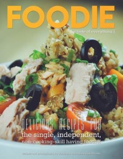 Cover for Yadin E Acedo Yin · Foodie, a taste of everything (Paperback Book) (2016)