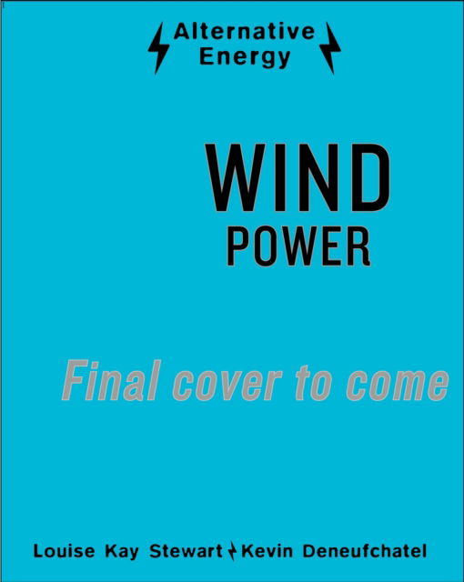 Cover for Louise Kay Stewart · Alternative Energy: Wind Power - Alternative Energy (Hardcover Book) (2023)