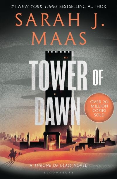 Cover for Sarah J. Maas · Tower of Dawn: From the # 1 Sunday Times best-selling author of A Court of Thorns and Roses - Throne of Glass (Paperback Book) (2023)