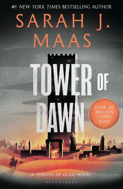 Cover for Sarah J. Maas · Tower of Dawn: From the # 1 Sunday Times best-selling author of A Court of Thorns and Roses - Throne of Glass (Taschenbuch) (2023)