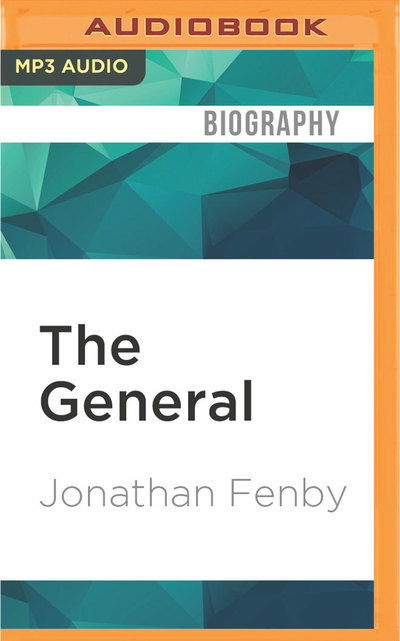 Cover for Jonathan Fenby · General, The (MP3-CD) (2016)