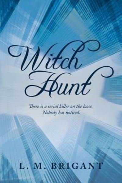 Cover for L M Brigant · Witch Hunt (Pocketbok) (2019)