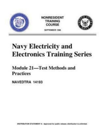 The Navy Electricity and Electronics Training Series - United States Navy - Books - Createspace Independent Publishing Platf - 9781532728280 - April 13, 2016