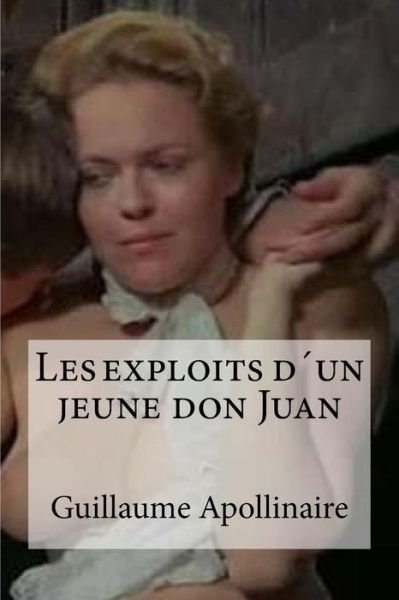 Cover for Guillaume Apollinaire · Les exploits dun jeune don Juan (Pocketbok) (2016)