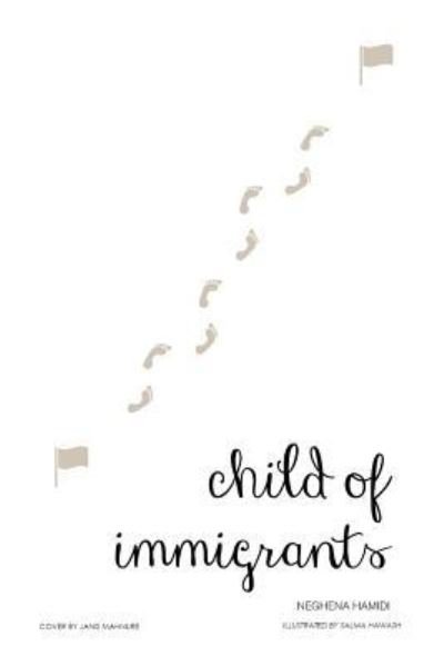 Cover for Neghena Hamidi · Child of Immigrants (Paperback Bog) (2016)