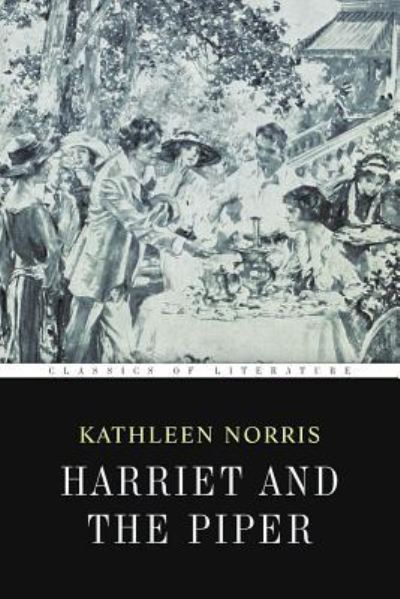 Cover for Kathleen Thompson Norris · Harriet and the Piper (Paperback Book) (2016)