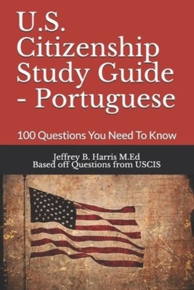 Cover for Uscis · U.S. Citizenship Study Guide - Portuguese (Paperback Bog) (2016)