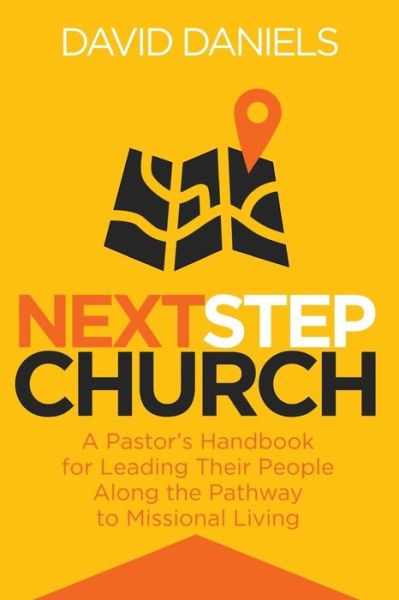 Cover for David Daniels · Next Step Church (Taschenbuch) (2016)