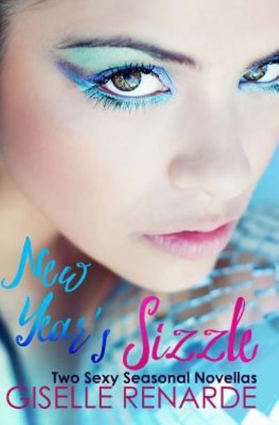 Cover for Giselle Renarde · New Year's Sizzle (Pocketbok) (2017)