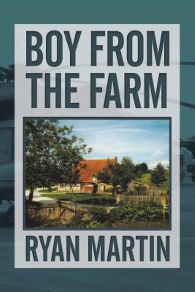 Cover for Ryan Martin · Boy from the Farm (Paperback Bog) (2018)