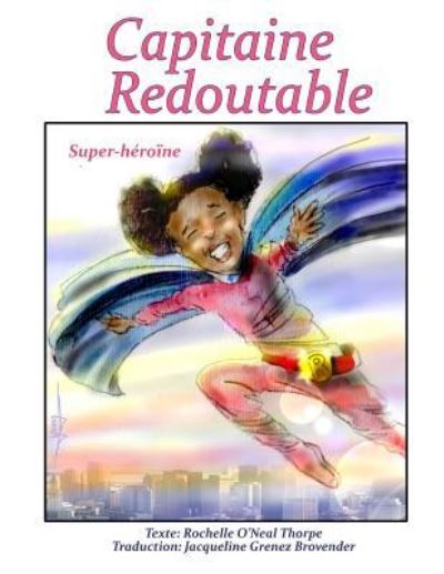 Cover for Rochelle O Thorpe · Capitaine Redoutable (Paperback Book) (2017)