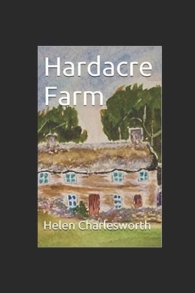 Cover for Helen Charlesworth · Hardacre Farm (Paperback Bog) (2017)