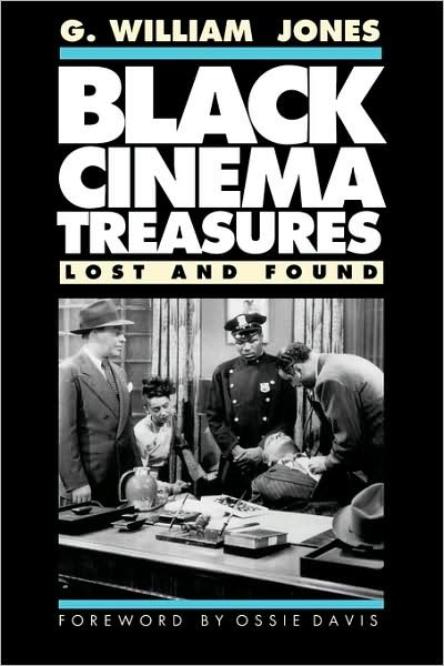 Cover for G. William Jones · Black Cinema Treasures: Lost and Found (Paperback Book) (2009)