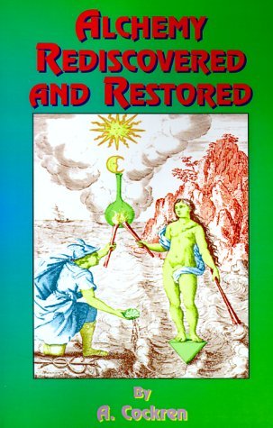 Cover for A. Cockren · Alchemy Rediscovered and Restored (Paperback Book) (1999)