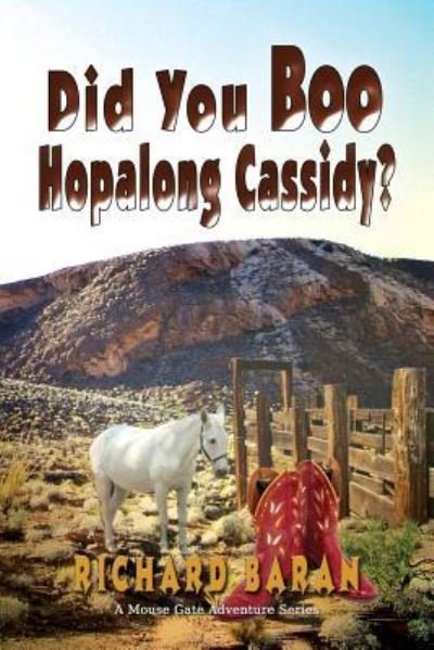 Cover for Richard Baran · Did You Boo Hopalong Cassidy? (Paperback Book) (2019)