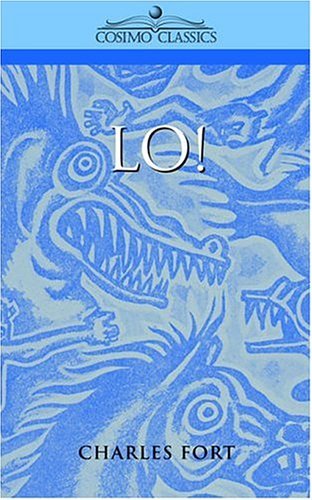Cover for Charles Fort · Lo! (Paperback Bog) (2004)