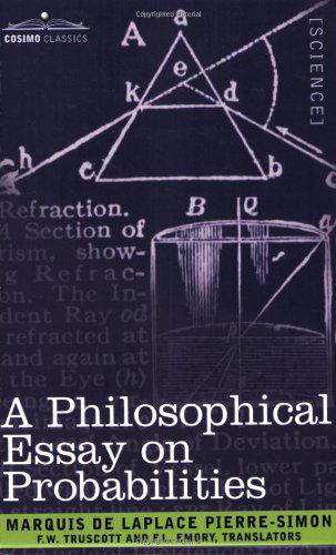 Cover for Pierre Simon Marquis De Laplace · A Philosophical Essay on Probabilities (Pocketbok) (2007)